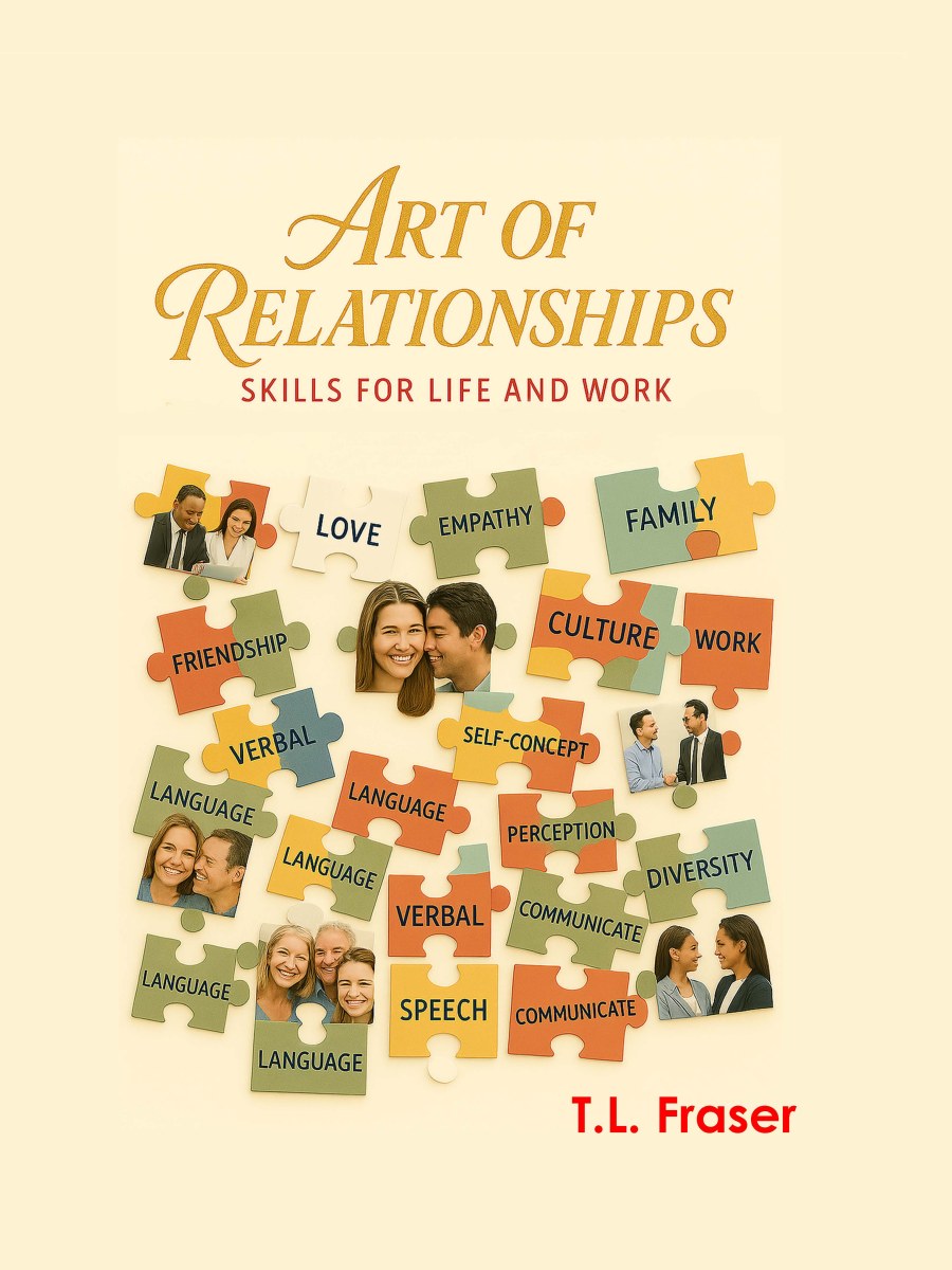 Art of Relationships; Skills for Life and Work